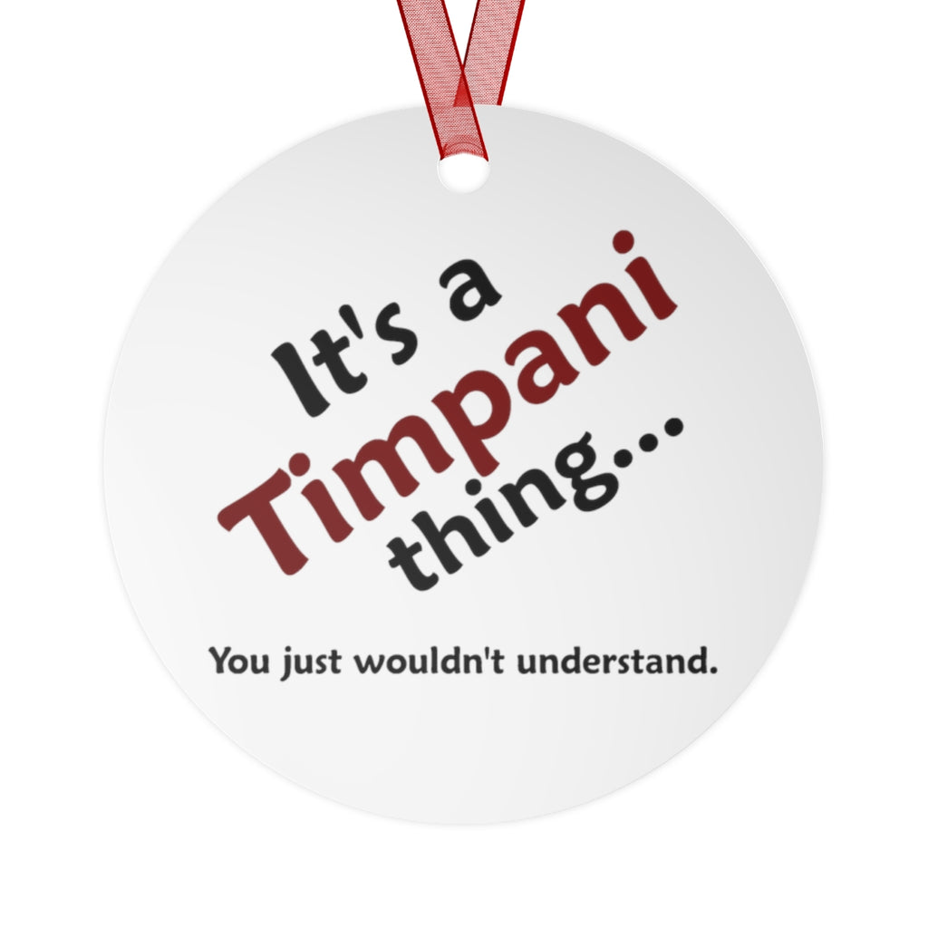 Timpani Thing 2 - Metal Ornament