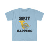 Spit Happens - French Horn - Unisex Softstyle T-Shirt