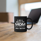 Drumline Mom - Life - 11oz Black Mug