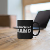 Marching Band - Grey - 11oz Black Mug