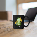 All Hail The First Chair - French Horn -  11oz Black Mug