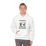 All I Need Is Coffee and Marching Band - Hoodie