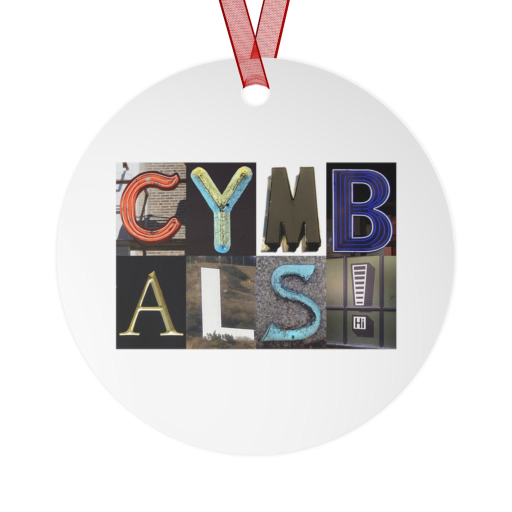 Cymbals - Artsy Alphabet - Metal Ornament