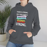 Marching Band Strong - Hoodie