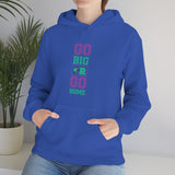 Marching Band - Go Big Or Go Home - Hoodie