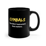 Cymbals - Only - 11oz Black Mug