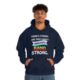 Marching Band Strong - Hoodie