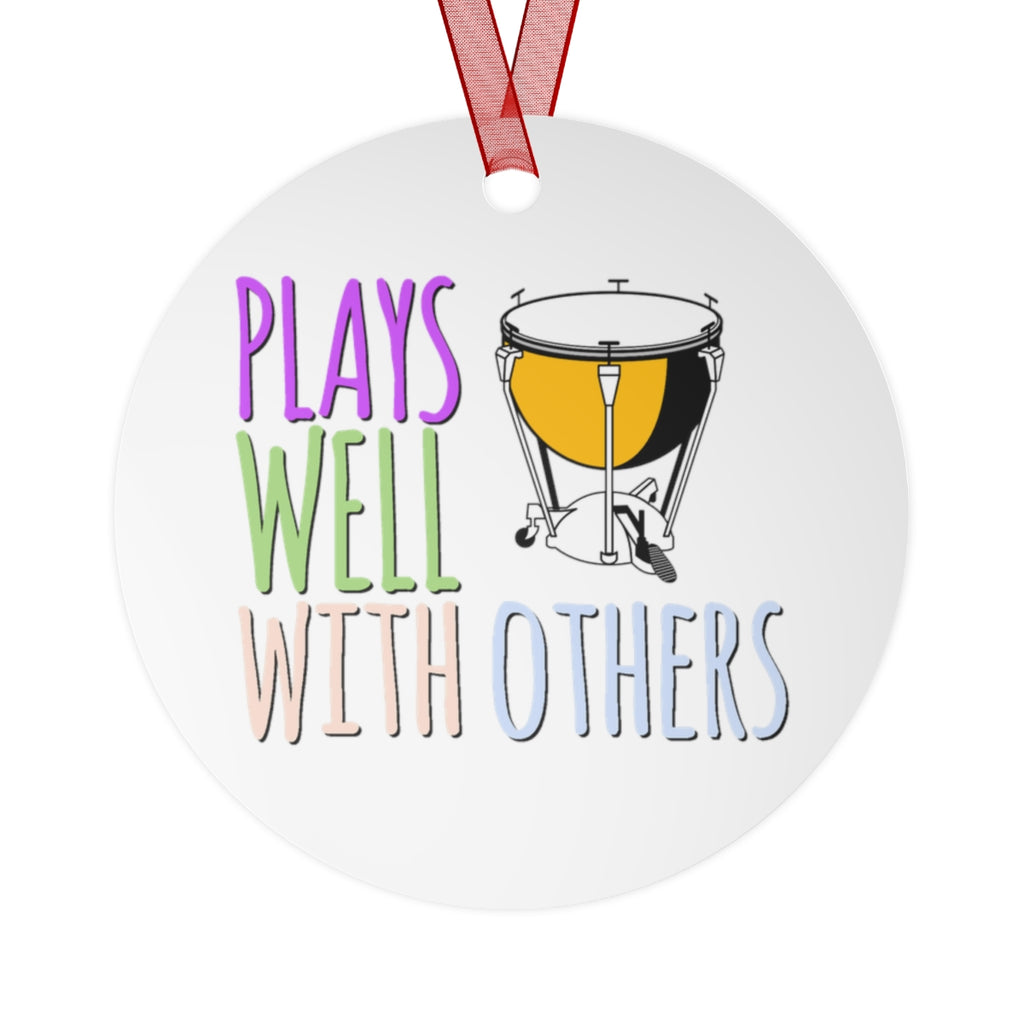 Plays Well With Others - Timpani - Metal Ornament