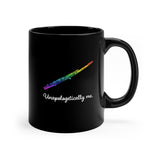 Unapologetically Me - Rainbow - Flute - 11oz Black Mug