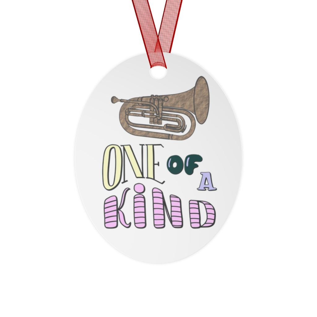 One Of A Kind - Baritone - Metal Ornament