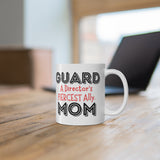 Guard Mom - Ally - 11oz White Mug