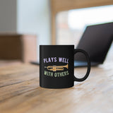 Plays Well With Others - Trumpet - 11oz Black Mug