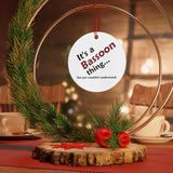 Bassoon Thing 2 - Metal Ornament