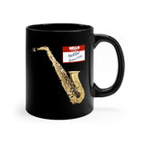 Alto Sax - Better Than You - 11oz Black Mug