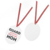 Guard Mom - Ally - Metal Ornament