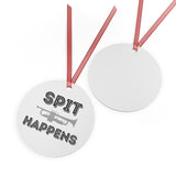 Spit Happens - Trumpet - Metal Ornament