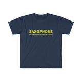 Saxophone - Only - Unisex Softstyle T-Shirt