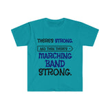 Marching Band Strong 3 - Unisex Softstyle T-Shirt