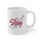 Slay - Trumpet - 11oz White Mug