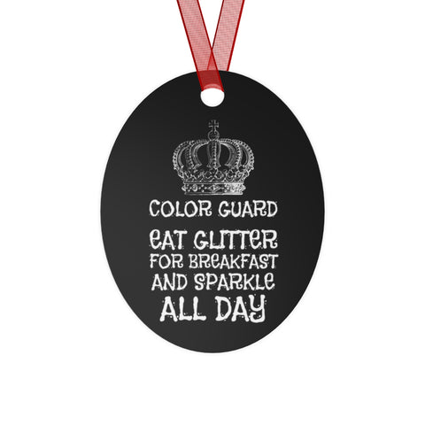 Color Guard - Eat Glitter - Metal Ornament