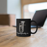 Unapologetically Me - Tuba - 11oz Black Mug