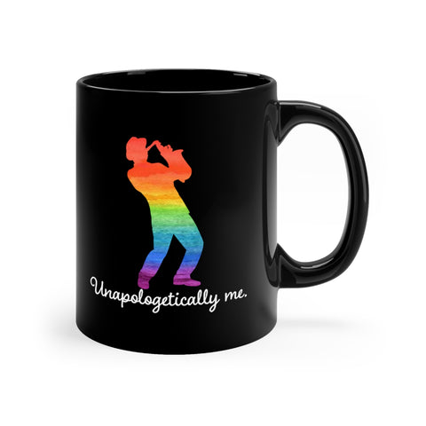 Unapologetically Me - Rainbow - Sax Player - 11oz Black Mug