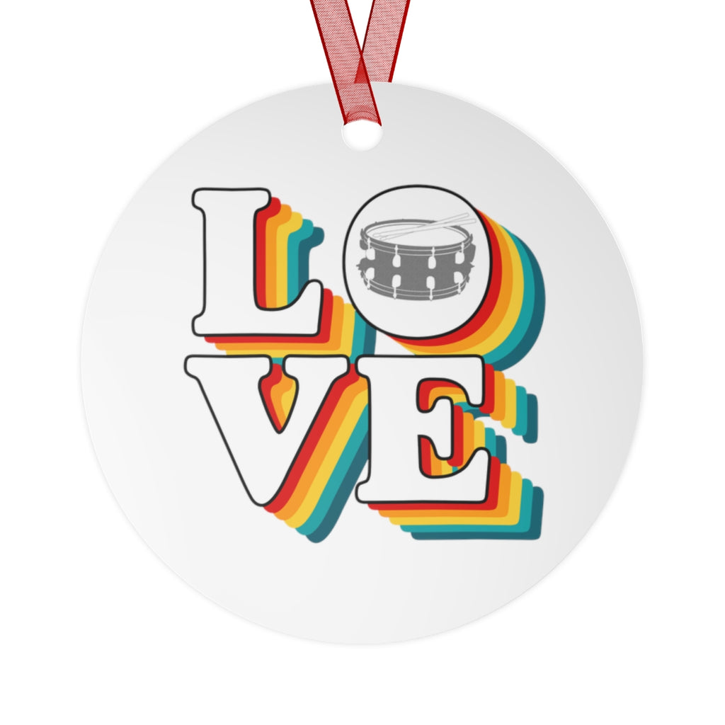 LOVE - Snare - Metal Ornament