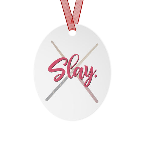 Slay - Drumsticks - Metal Ornament