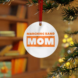 Marching Band Mom - Orange - Metal Ornament