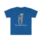 Unapologetically Me - Tuba - Unisex Softstyle T-Shirt