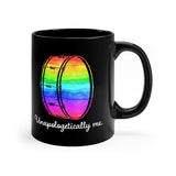 Unapologetically Me - Rainbow - Bass Drum - 11oz Black Mug