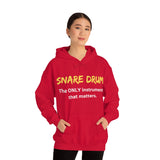 Snare Drum - Only - Hoodie