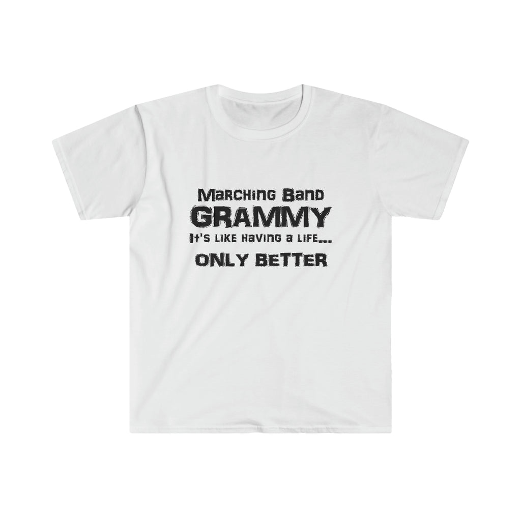 Marching Band Grammy - Life - Unisex Softstyle T-Shirt