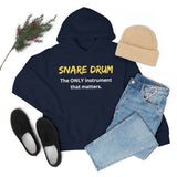 Snare Drum - Only - Hoodie