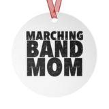 Marching Band Mom - Black - Metal Ornament