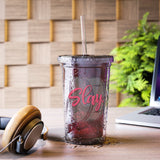 Slay - Bass Drum - Suave Acrylic Cup