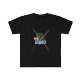 I'm With The Band - Drumsticks - Unisex Softstyle T-Shirt