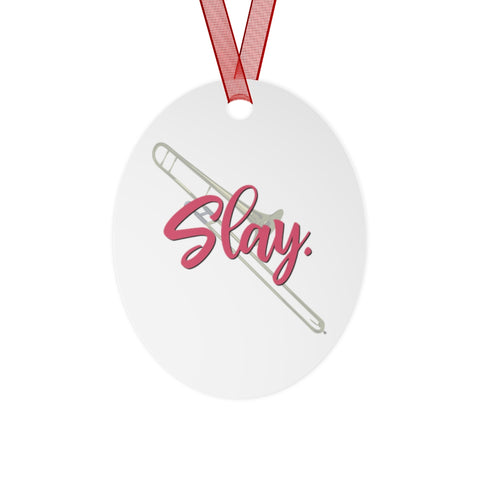 Slay - Trombone - Metal Ornament