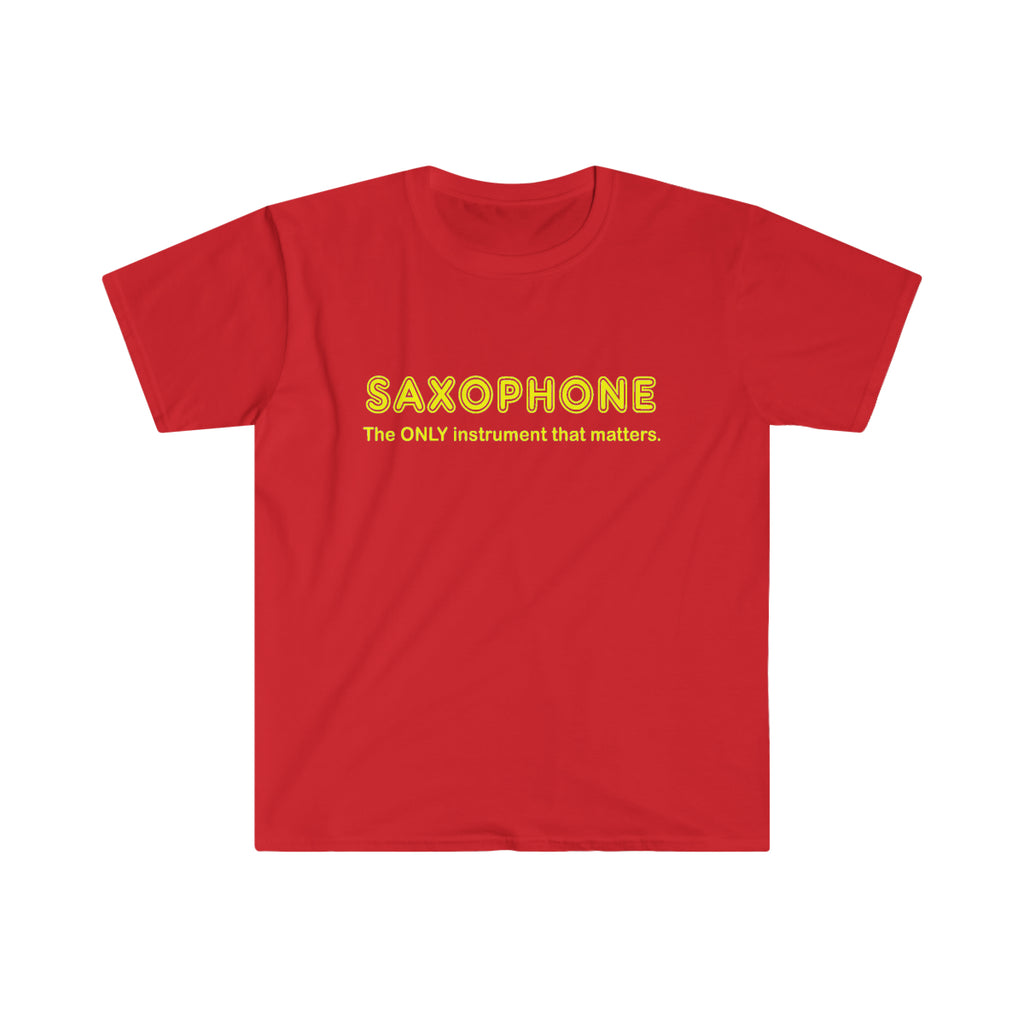 Saxophone - Only - Unisex Softstyle T-Shirt