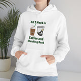 All I Need Is Coffee and Marching Band - Hoodie