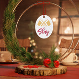 Slay - Color Guard - Metal Ornament