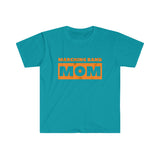 Marching Band Mom - Orange - Unisex Softstyle T-Shirt