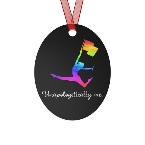 Unapologetically Me - Rainbow - Color Guard 10 - Metal Ornament