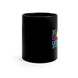 Just Keep Spinning - Color Guard - 11oz Black Mug