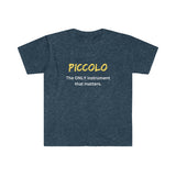 Piccolo - Only - Unisex Softstyle T-Shirt