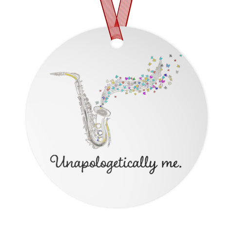 Unapologetically Me - Alto Sax - Metal Ornament