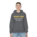 Snare Drum - Only - Hoodie