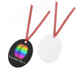 Unapologetically Me - Rainbow - Bass Drum - Metal Ornament