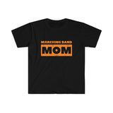 Marching Band Mom - Orange - Unisex Softstyle T-Shirt