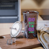 Marching Band - Go Big Or Go Home - Suave Acrylic Cup